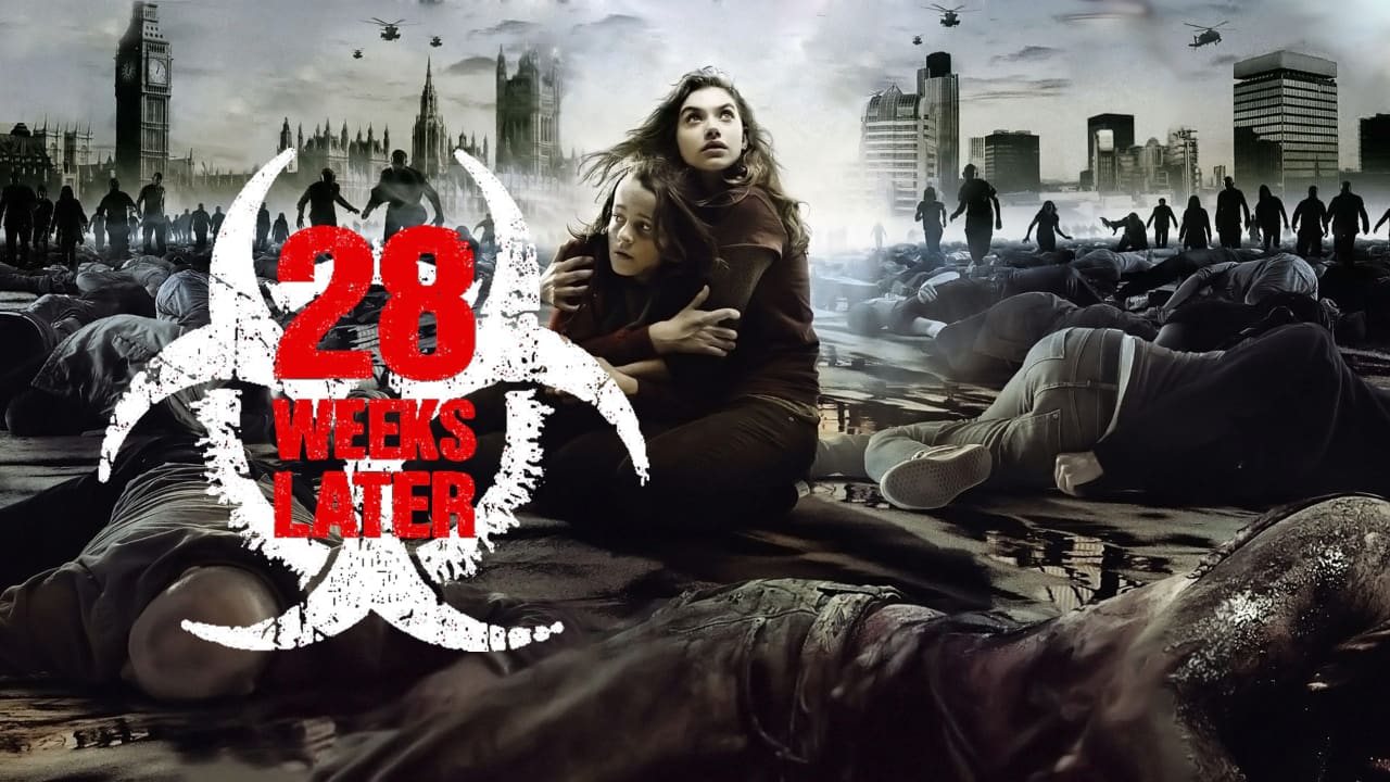 28 Weeks Later (2007)