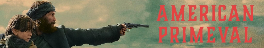 American Primeval Limited Series