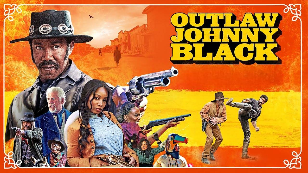 Watch Outlaw Johnny Black (2023) | FlixGaze | Watch the Latest ...