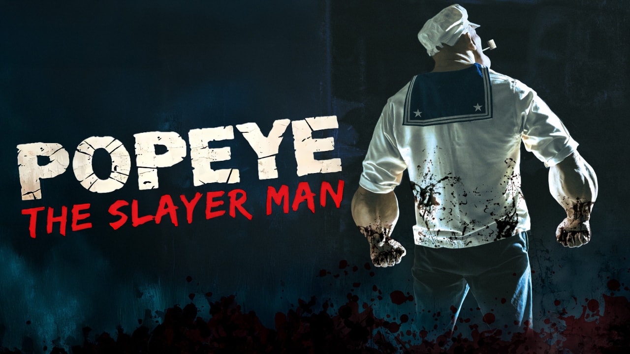 Popeye: The Slayer Man (2025)