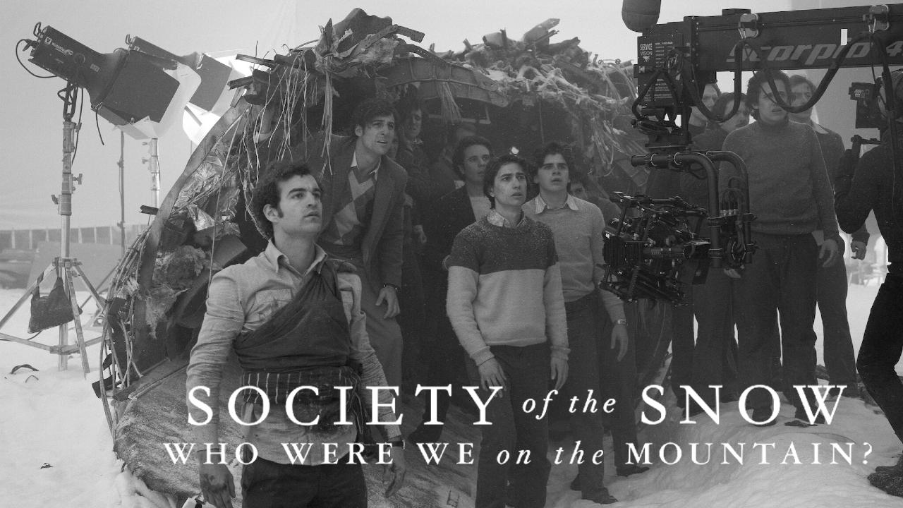 Society of the Snow: Who Were We on the Mountain? (2024)