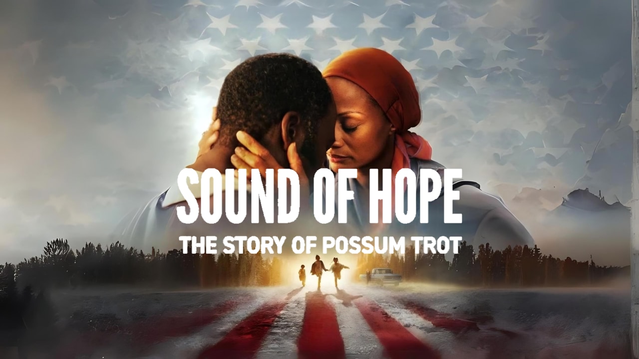 Sound of Hope: The Story of Possum Trot (2024)