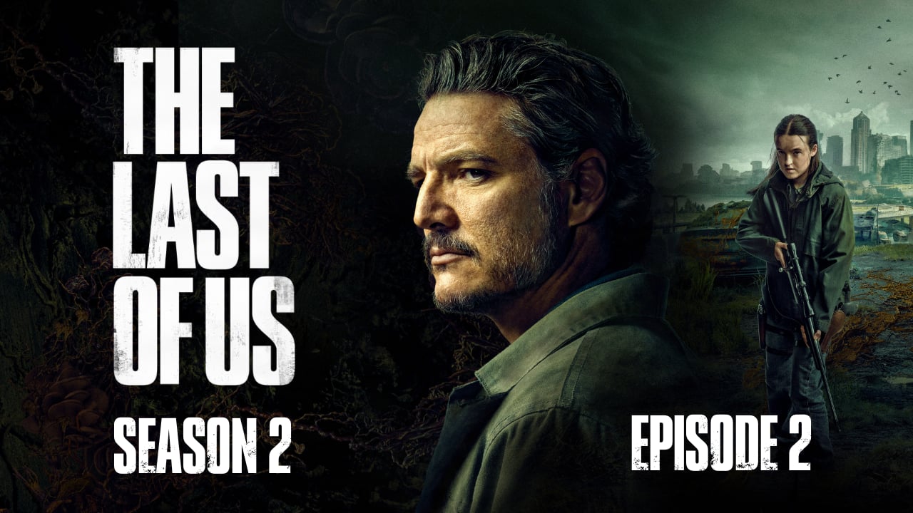 The Last of Us: Season 2, Episode 2 – Through the Valley