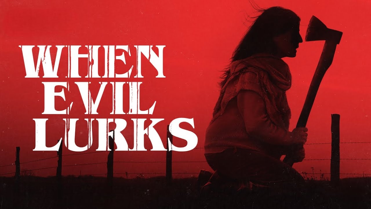 When Evil Lurks (2023)